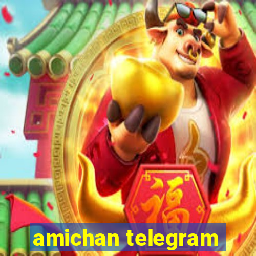 amichan telegram